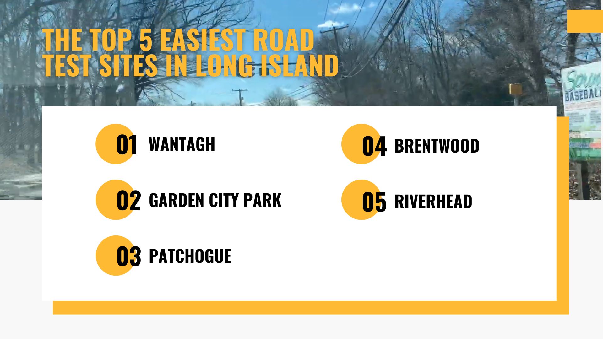The Top 5 Easiest Road Test Sites in Long Island